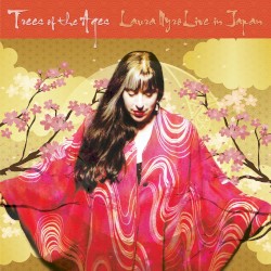 Trees of the Ages: Laura Nyro Live in Japan