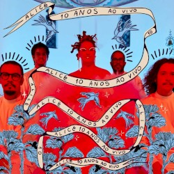 Alice 10 Anos (Ao Vivo)