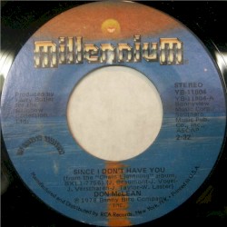 Since I Don’t Have You