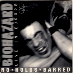 No Holds Barred: Live in Europe