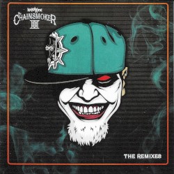 The Chainsmoker II The Remixes