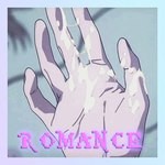 ~ * R O M A N C E * ~