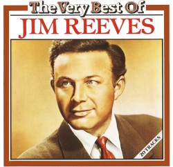 The Very Best of Jim Reeves