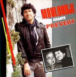 Mouloudji chante Prévert