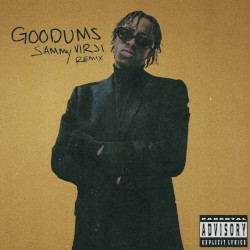 Goodums (Sammy Virji remix)
