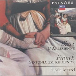 Bizet: L’Arlésienne Suite / Jeux d’enfants / Franck: Symphony in D minor