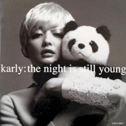 The Night Is Still Young