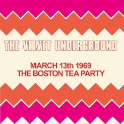 March 13th 1969 The Boston Tea Party