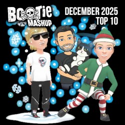 Bootie Mashup Top 10 – December 2025