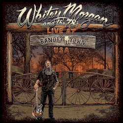 Live from Bandit Town USA