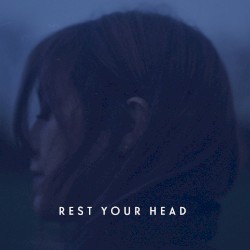 Rest Your Head