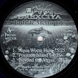 Drexciya 2: Bubble Metropolis