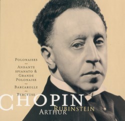 The Rubinstein Collection, Volume 4: Chopin Polonaises