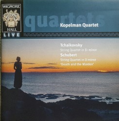 Tchaikovsky: String Quartet in E‐flat minor / Schubert: String Quartet in D minor “Death and the Maiden”