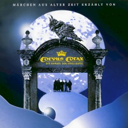 Märchen aus alter Zeit erzählt von Corvus Corax