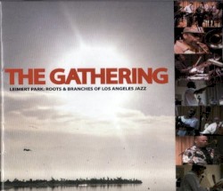 Leimert Park: Roots & Branches of Los Angeles Jazz