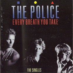 Every Breath You Take: The Singles