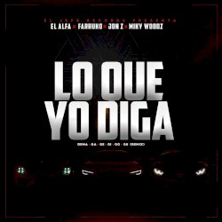 Lo que yo diga (Dema Ga Ge Gi Go Gu remix)