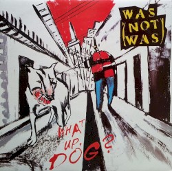 What Up, Dog?