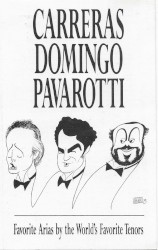 Favorite Arias by the World's Favorite Tenors