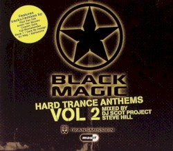 Black Magic: Hard Trance Anthems, Vol. 2