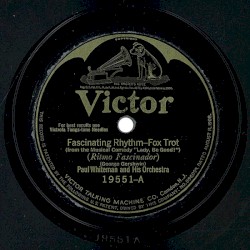 Fascinating Rhythm / Oh, Lady Be Good!