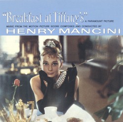 Breakfast at Tiffany's: Music From the Motion Picture Score