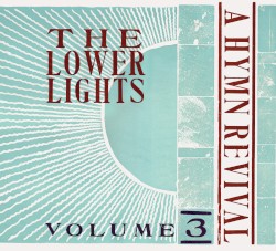 A Hymn Revival: Volume 3