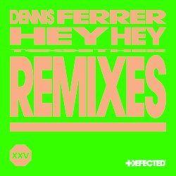 Hey Hey (Remixes)