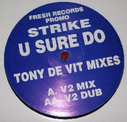 U Sure Do (Tony De Vit Mixes)