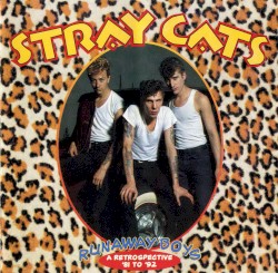 Runaway Boys: A Retrospective '81 To '92