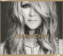 Loved Me Back To Life