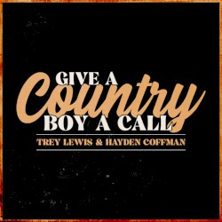 Give A Country Boy A Call