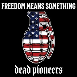 Freedom Means Something