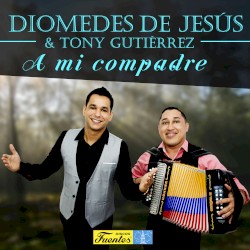 A mi compadre