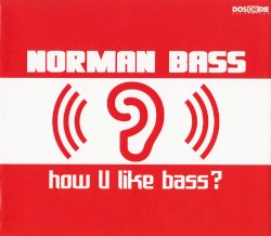 How U Like Bass?