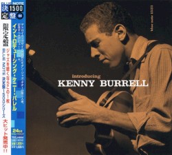 Introducing Kenny Burrell