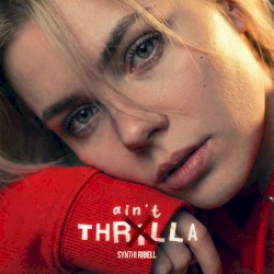 ain't thrilla