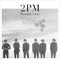 Promise (I'll be) -Japanese ver.-