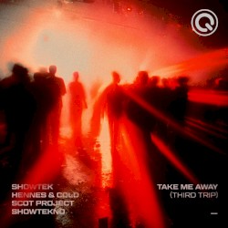 Take Me Away (Third Trip)