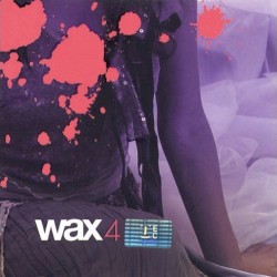 Wax 4