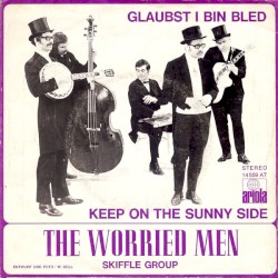 Glaubst i bin bled / Keep on the Sunny Side