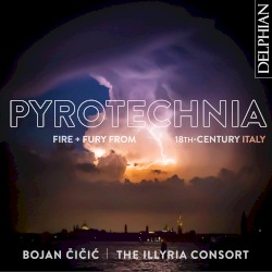 Pyrotechnia: Fire & Fury from 18th Century Italy