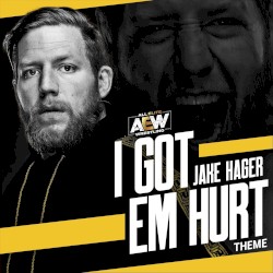 I Got Em Hurt: Jake Hager Theme