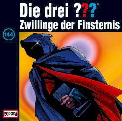 Die drei ??? 144: Zwillinge der Finsternis