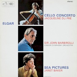 Cello Concerto / Sea Pictures