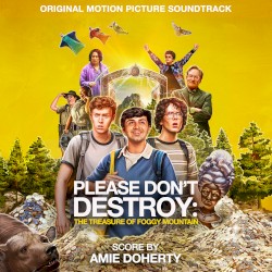 Please Don’t Destroy: The Treasure of Foggy Mountain: Original Motion Picture Soundtrack