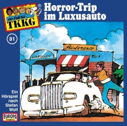 TKKG 81: Horror-Trip im Luxusauto