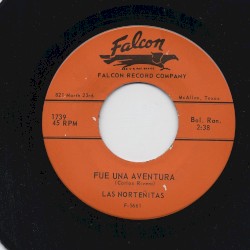 Fue una aventura / El amor de tus amores