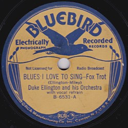 Blues I Love to Sing / Got Everything but You
